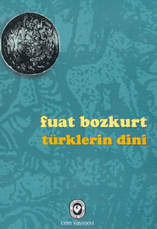 Türklerin Dini - Fuat Bozgurt - 1995 – 195 s